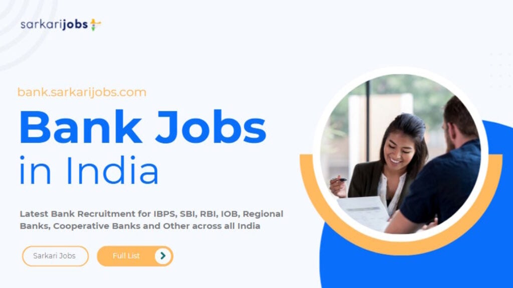Bank Jobs in India 2025 - Recruitment notifications for National, Private and Multinational banks
